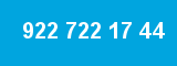 922 722 17 44 922 722 17 44